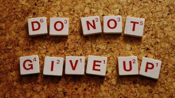 do not give up motto